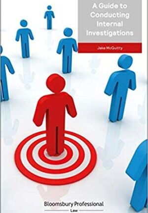 A Guide to Conducting Internal Investigations 